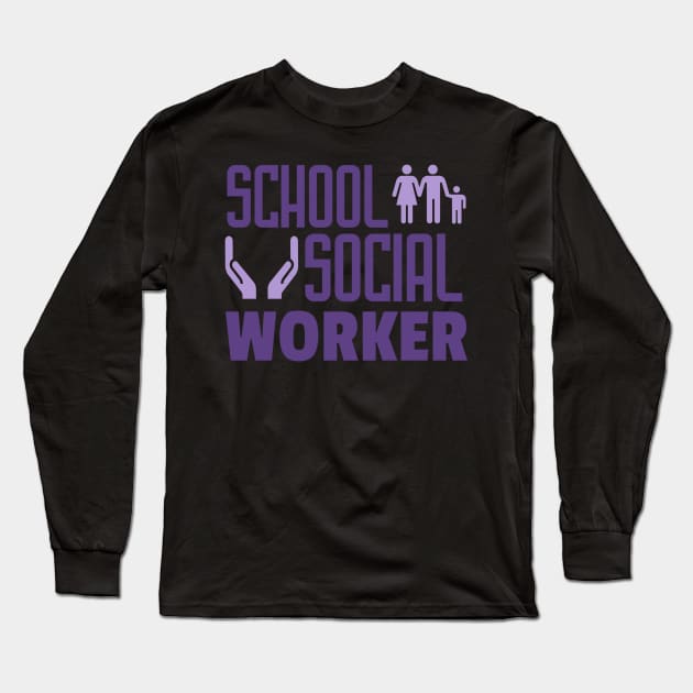 School-Social-Worker Long Sleeve T-Shirt by Aona jonmomoa